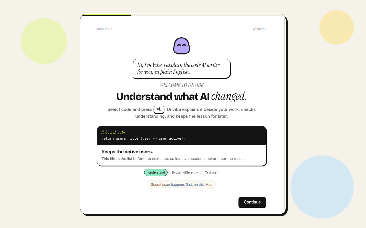 Unvibe welcome screen: select code and press Command U